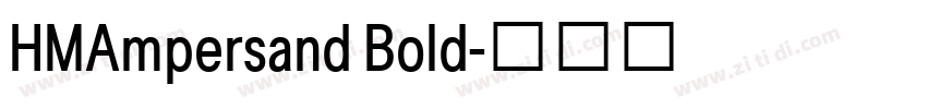 HMAmpersand Bold字体转换